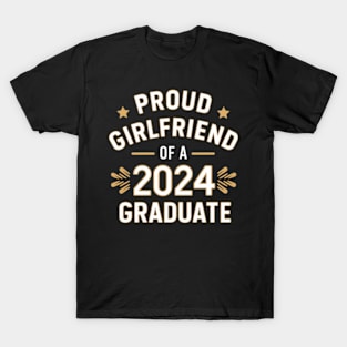 Proud girlfriend of a 2024 graduate T-Shirt